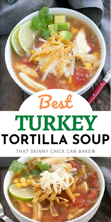 Leftover Turkey Tortilla Soup - A hearty soup that utilizes leftover turkey! A delicious post-Thanksgiving meal the whole family will love! Turkey Tortilla Soup, Whole30 Soup, Couple Cups, Leftover Turkey Soup, Leftover Thanksgiving, Turkey Soup Recipe, Thanksgiving Turkey Leftovers, Tortilla Soup Recipe, Leftover Turkey Recipes