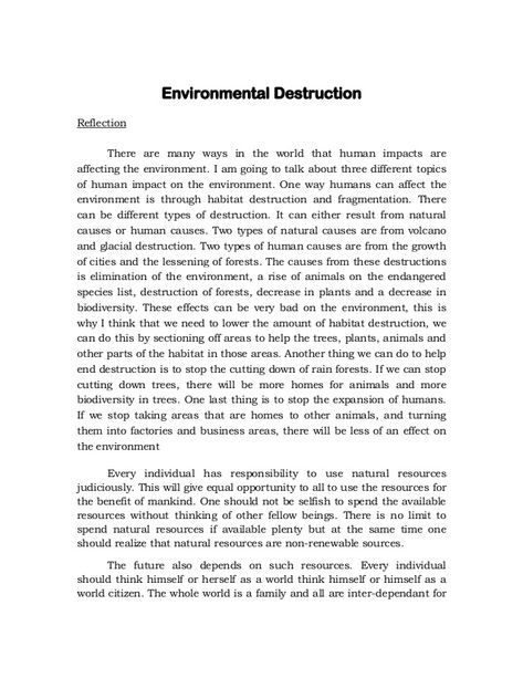 Environmental Destruction  Reflection  There are many ways in the world that human impacts are  affecting the environment. I ... Environment Essay, Writing Environment, Ielts Writing Task1, Essay Writing Examples, Academic Essay Writing, College Essay Examples, Ielts Writing, Assignment Writing Service, Essay Writing Tips