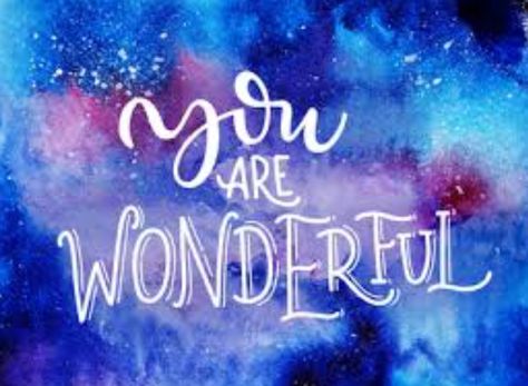 You’re Wonderful, You Are Wonderful Quotes, You Are Magic, You Are The Best, Visual Quotes, Luv Quotes, You're Wonderful, Wonderful Wallpapers, You're Special