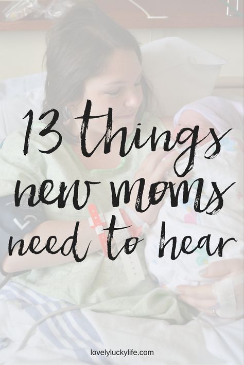 the best advice for new moms - 13 things every new mom needs to hear // lovelyluckylife.com Simple Parenting, New Mom Needs, Baby Shower Advice, Advice For New Moms, Mom Needs, Cute Dorm Rooms, Things I Want, Baby Advice, Mommy Blog