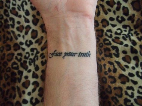 Face your truth Word Tattoos On Hand, Tattoo Writing Styles, Word Tattoos On Arm, Cupcake Tattoos, Cute Simple Tattoos, Good Tattoo Quotes, Girls With Sleeve Tattoos, Trendy Tattoo, Heart Tattoo Designs