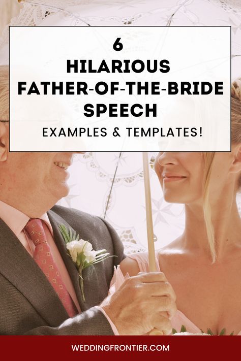 Father To Daughter Wedding Speech, Mother And Father Of The Bride Speeches, Wedding Toasts From Father Of The Bride, Father Of The Bride Quotes, Father Of The Bride Speech Examples Funny, Father Of The Bride Speeches Examples, Father Of The Bride Welcome Speech, Father Of The Bride Toast Examples, Funny Father Of The Groom Speeches