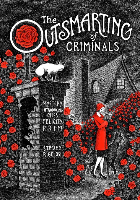 The Outsmarting of Criminals: A Mystery Introducing Miss Felicity Prim Cozy Mystery Books, 동화 삽화, Book Cover Illustration, Mystery Novels, Mystery Books, Mystery Book, Cozy Mysteries, Book Cover Art, I Love Books