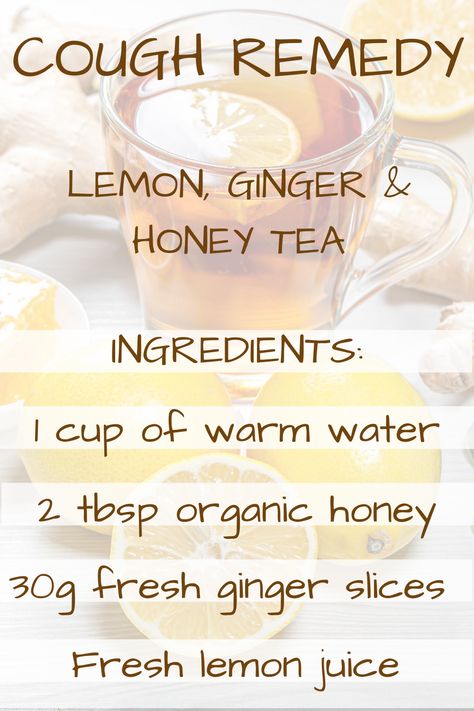 Cough Remedy For Adults, Ginger And Honey Tea, Cough Remedies For Adults, Honey For Cough, Severe Cough Remedies, Best Cough Remedy, Baby Cough Remedies, Homemade Cough Remedies, Toddler Cough Remedies