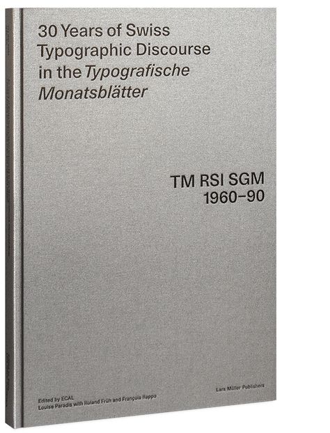 30 Years of Swiss Typographic Discourse in the Typografische Monatsblätter | Lars Müller Publishers Emil Ruder, April Greiman, Portfolio Moodboard, History Of Typography, Swiss Typography, Book Concept, Book Wishlist, Japanese Magazine, Swiss Style