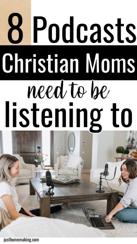 Podcasts For Moms, Bible Study For New Moms, Bible Study Podcast, Best Christian Podcasts For Women, Devotional For Moms, Homemaking Podcasts, Bible Study For Moms, Moms Ministry, Christian Podcasts For Women