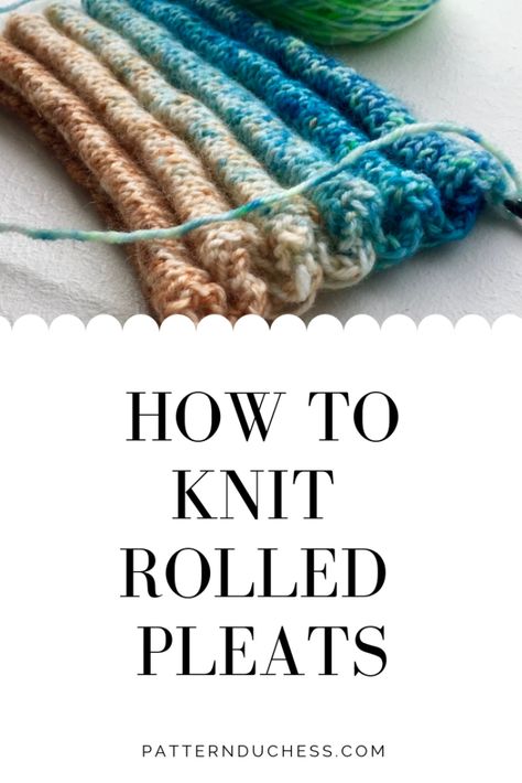 Knit Pleats, Advanced Knitting Techniques, Advanced Knitting, Loom Knitting Projects, Knitting Paterns, Knitting Blogs, Knitting Instructions, Knitted Wit, How To Knit