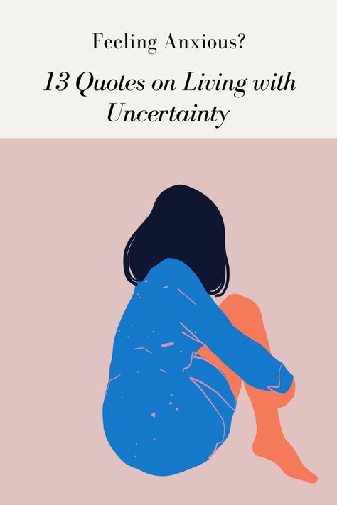 Living with uncertainty is hard. Here are thirteen quotes to help you process, cope, and normalize your experience. Thirteen Quotes, Uncertainty Quotes, Health Quotes, Health Wellness, Self Help, Health And Wellness, Self Care, Feelings, Health