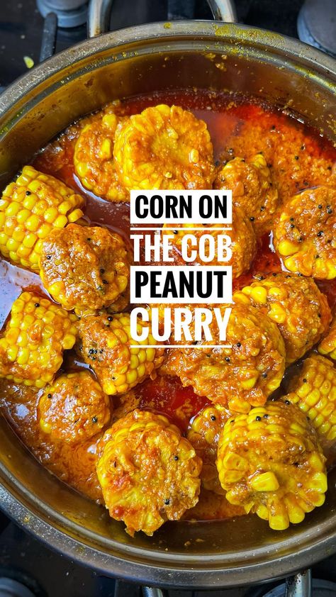 Corn On The Cob Peanut Curry Recipe https://fooooods.com/corn-on-the-cob-peanut-curry-whenmeateatsveg Indian Corn Recipes, Corn Curry Recipe, Corn Curry, Fresh Corn On The Cob, Chicken Handi, Pakistan Food, Peanut Curry, Garlic And Ginger, Spicy Dishes