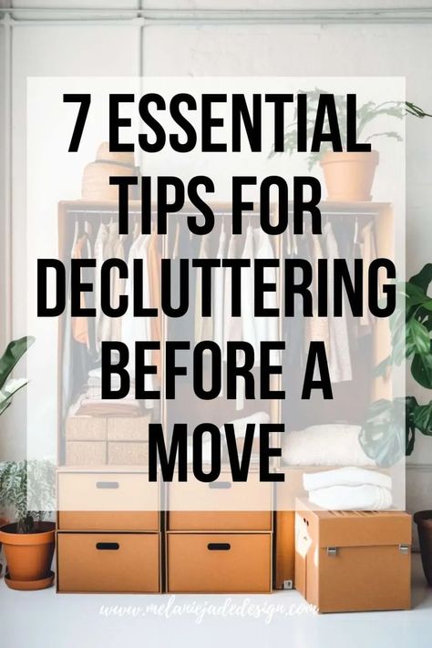 Get ready for a smoother move with our '7 Essential Tips for Decluttering Before a Move.' Learn how to efficiently organize, reduce clutter, and lighten your load for a stress-free relocation. Perfect for anyone gearing up for a big move and looking for practical, easy-to-follow decluttering strategies. #MovingTips #DeclutteringBeforeMoving #OrganizedMove #StressFreeRelocation Declutter For Moving, How To Prepare For A Move, Decluttering Before A Move, Downsizing For A Move, Packing Ideas For Moving, Declutter Moving, How To Declutter Your Home, Declutter Before Moving, Decluttering Strategies