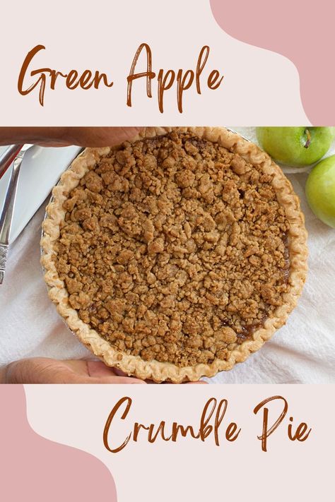 Green Apples Dessert, Granny Smith Apples Recipes, Green Apple Pie, Green Apple Recipes, Granny Smith Apple Pie, Apple Crumble Pie Recipe, Apple Crisp Pie, Fall Desserts Apple, Brown Sugar Butter