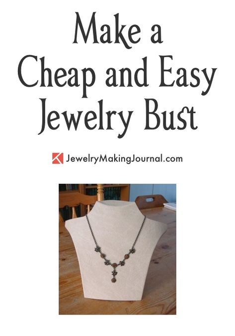 Make a Necklace Display: A Cheap & Easy Way to Create A Great Looking Necklace Bust – Jewelry Making Journal Diy Necklace Display, Easy Necklace, Morganite Wedding Rings, Diy Jewelry To Sell, Jewerly Displays, Diy Jewelry Display, Cheap Necklaces, Easy Jewelry, Necklace Display