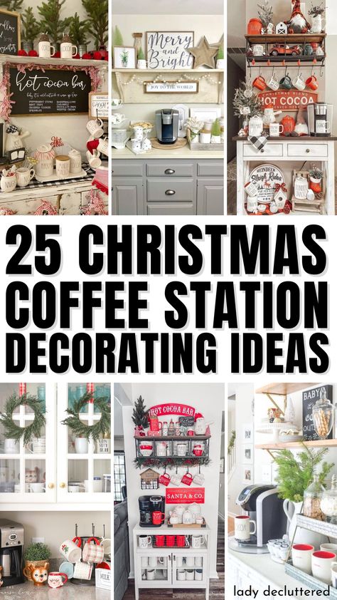 25 Christmas Coffee Station Decorating Ideas Festive Coffee Bar, Xmas Coffee Bar Ideas, Coffee Bar Christmas Decor Ideas, Christmas Coffee Station Ideas, Christmas Beverage Station, Hot Chocolate Station Christmas, Xmas Coffee Bar, Coffee Bar Ideas Christmas, Christmas Cocoa Bar Ideas