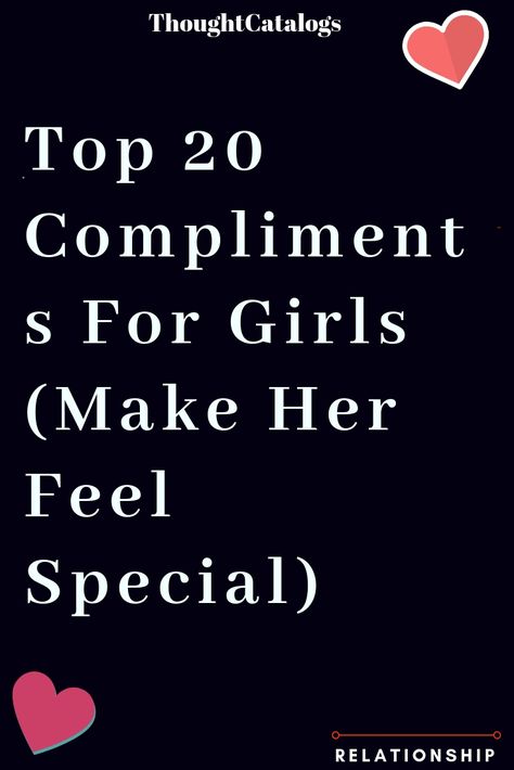 Compliments For Girlfriend, Best Compliment For Girl, Romantic Lines For Girlfriend, Compliments For Girls, Compliment Quotes, Compliment Words, Flirty Quotes For Her, Romantic Texts For Her, Romantic Words For Her