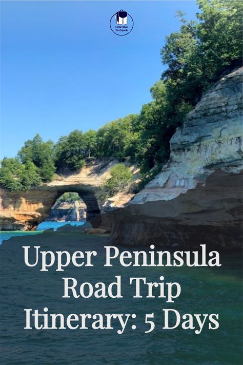 Hiking In The Upper Peninsula, Up Michigan Road Trip, Michigan Road Trip Ideas, Upper Peninsula Michigan Things To Do, Michigan Upper Peninsula Road Trip, Michigan Road Trip Itinerary, Upper Michigan Road Trip, Michigan Upper Peninsula Travel, Michigan Itinerary