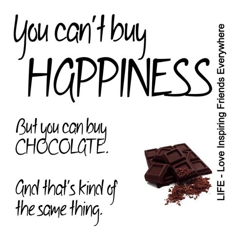 Happiness Cocoa Quotes, Funny Chocolate Quotes, Chocolate Lovers Quotes, Chocolate Quotes, Chocolate Humor, Cooking Quotes, German Quotes, Chocolate Day, Paleo Chocolate