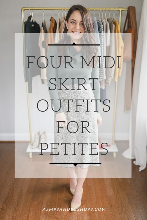 Four Petite Friendly Midi Skirt Outfits | Pumps & Push Ups Midi Skirts For Short Women, Midi Skirt Outfit Petite, Best Shoes For Midi Skirts, Shoes Midi Skirt, Skirt Length Guide Body Types, Midi Skirt Capsule Wardrobe, Skirt Length For Petite Women, Midi Skirt Business Outfit, Long Skirt Outfits For Petite Women