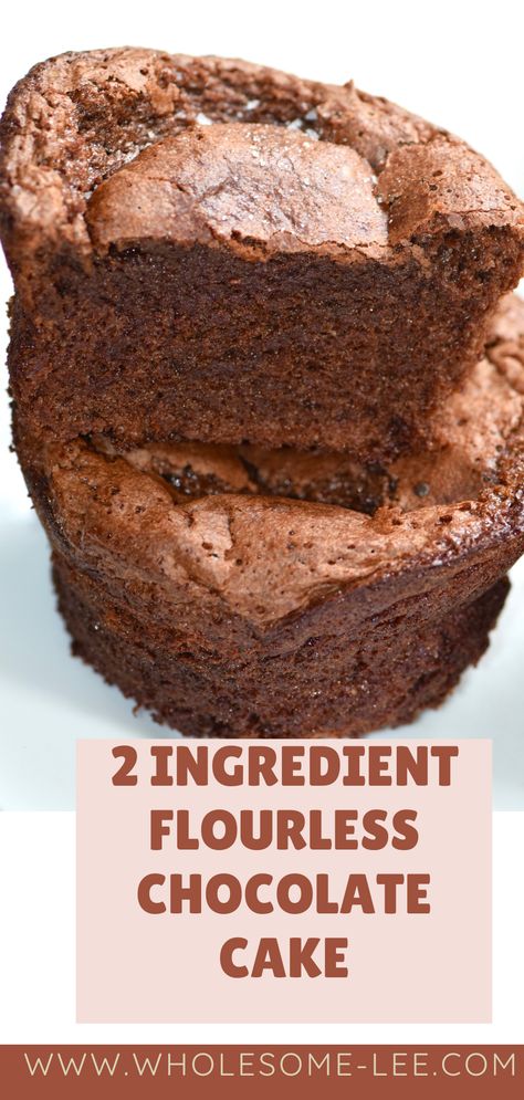 No Flour Chocolate Cake Recipe, Keto 2 Ingredient Dessert, Flourless Cakes Easy, 2 Ingredient Chocolate Cookies, Eggless Flourless Chocolate Cake, Flourless Mug Desserts, 2 Ingredient Chocolate Bread, Flourless Brownies Easy, Low Fat Dessert Recipes For Gallbladder