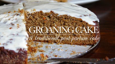 Groaning Cake Recipe | Postpartum Recipes | PBS Food | PBS Food Groaning Cake, Kitchen Vignettes, Pbs Food, Springform Pan Cake, Traditional Cakes, Spice Cake, Let Them Eat Cake, Om Nom, Traditional Food