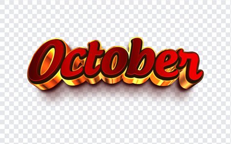 October PNG October Graphic Design, Graphical Poster, Animated Fonts, Hello October, Mockup Downloads, Png Text, Graphic Design Projects, Free Vectors, Design Styles