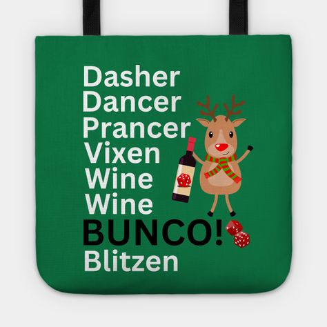 Funny Bunco Night Christmas Wine Wine Bunco - great gift for anyone you know who loves a glass of wine with their Bunco game! -- Choose from our vast selection of tote bags to match with your desired size to make the perfect custom tote. Pick your favorite: Movies, TV Shows, Art, and so much more! Available in Single Sided Print or Double Sided Print in small, medium, and large. Perfect for work, class, the beach, and leisure. Bunco Gifts, Bunco Night, Bunco Game, Night Christmas, A Glass Of Wine, Christmas Wine, Glass Of Wine, Custom Tote, The Beach