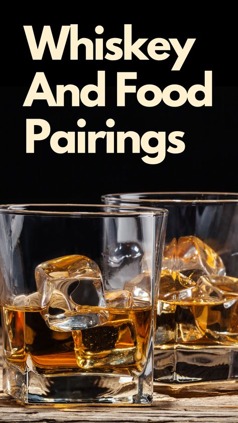 10 Must-Try Whiskey and Food Pairings Food With Whiskey, Whisky Pairing Food, Whiskey Night Party, Whiskey Tasting Party Ideas Food, Whiskey Pairing Appetizers, Whiskey Party Food, Whiskey Party Food Ideas, Bourbon Food Pairing, Whiskey Appetizers