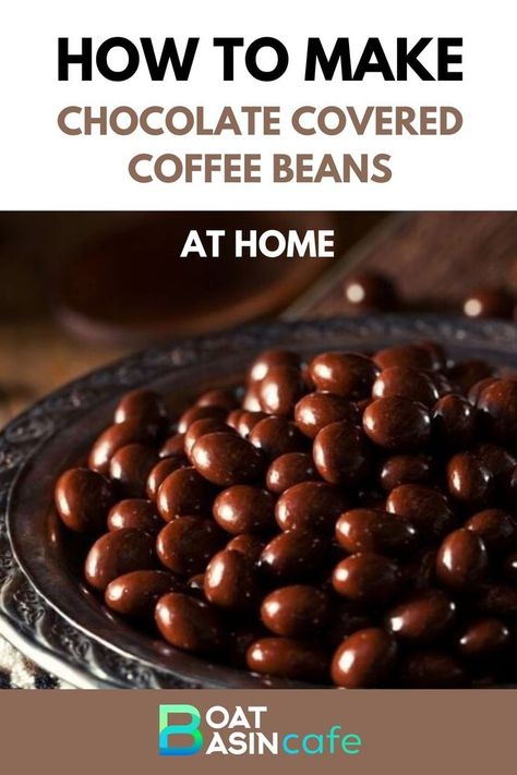 How to Make Chocolate Covered Coffee Beans at Home Chocolate Covered Coffee Beans Recipe, Clean Eating Deserts, Chocolate Coffee Beans, Chocolate Covered Coffee Beans, Chocolate Covered Espresso Beans, Make Your Own Chocolate, Bite Size Snacks, Coffee Ingredients, Plant Based Snacks