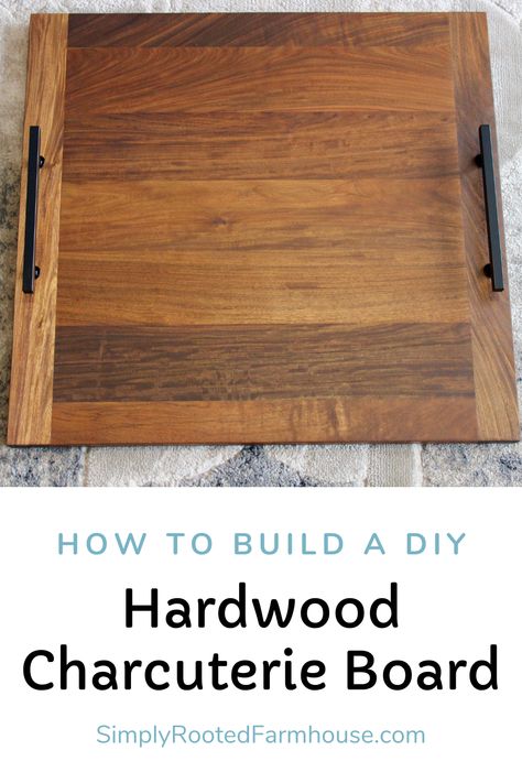 Charcuterie Board Build, Diy Serving Board, Charcuterie Board Wood Plans, How To Make A Wooden Charcuterie Board, Make Charcuterie Board Wood, Charcuterie Board Plans, Making A Charcuterie Board From Wood, Charcuterie Board Diy How To Build Wood, Woodworking Charcuterie Board