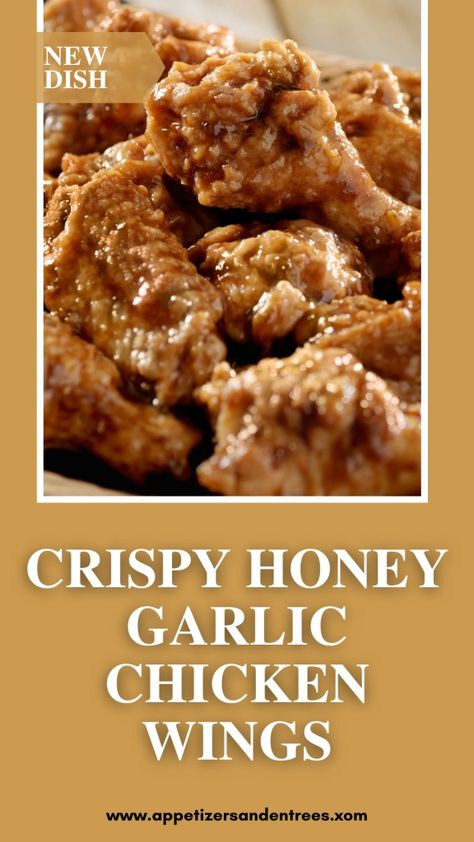 Crispy Honey Garlic Chicken Wings - Appetizers & Entrees Wings Appetizers, Crispy Honey Garlic Chicken, Wings At Home, Honey Garlic Wings, Entrees Recipes, Crispy Honey Chicken, Honey Chicken Wings, Chinese Lemon Chicken, Honey Garlic Chicken Wings