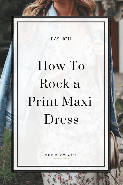 How to Rock a Print Maxi Dress, The Glow Girl Blog, Melissa Meyers Fashion Tips. #maxidress #longdress Maxi Dress Styling Winter, Cardigan Over Maxi Dress, Maxi Dress Coverup Ideas, How To Wear Maxi Dress, Shoes To Wear With Maxi Dress In Fall, How To Dress Up A Maxi Dress, How To Style A Midi Dress, How To Style A Long Dress, Maxi Dress Winter Outfit