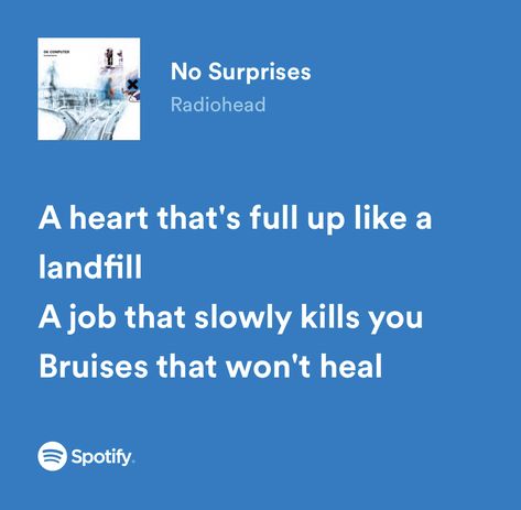 Radiohead Lyrics, Ok Computer, Strange Music, Silly Songs, No Surprises, Meaningful Lyrics, Spotify Lyrics, Beautiful Lyrics, Music Promotion