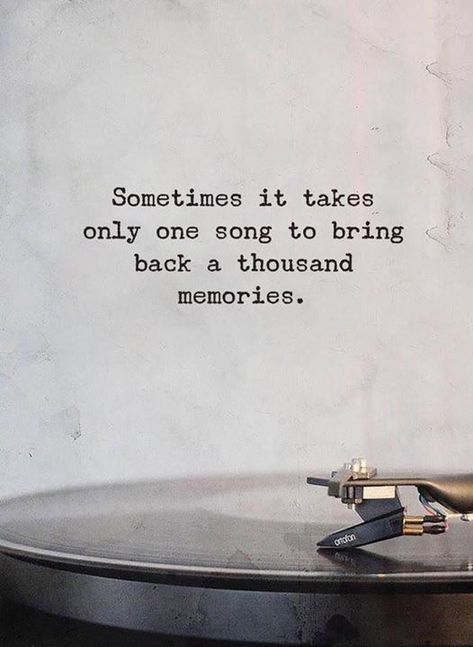 Sometimes it takes only one song to bring back a thousand memories. Old Memories Quotes, Good Memories Quotes, Old Love Quotes, Nostalgia Quotes, Bad Memories, Quotes Inspirational Positive, Memories Quotes, Deep Thought Quotes, Photo Quotes