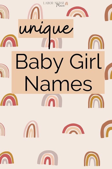 Girl Names Unique List, Latest Baby Girl Names, Simple Girl Names, Trendy Girl Names, Unusual Baby Girl Names, Unusual Girl Names, Strong Baby Girl Names, Uncommon Girl Names