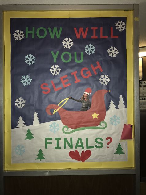 I'm so proud of this!  RA bulletin board for the winter time, finals, or Christmas with Beyoncé in a sleigh. Winter Teacher Bulletin Board Ideas, Christmas Bulletin Board Ideas College, Ra Bulletin Boards December, Funny Winter Bulletin Boards, Winter Bulletin Boards College, Christmas Ra Bulletin Board Ideas, Christmas Ra Board, December Ra Bulletin Board, Christmas Ra Bulletin Board