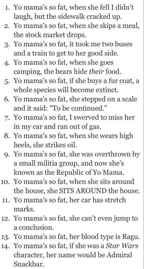 Funny Yo Mama Jokes, Your Mama Jokes Hilarious, Yo Momma Jokes Hilarious Funny, How To Get Ur Mom To Say Yes, Good Roasts Jokes, Your Mom Jokes Hilarious Yo Momma, Funny Roasts Jokes, Best Roasts Funny, Your Mum Jokes