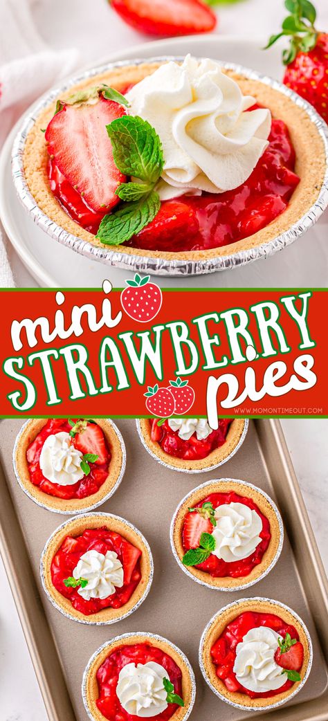 Pies With Graham Cracker Crust, Mini Strawberry Pies, Strawberries Shortcake, Fresh Strawberry Pie Recipe, Strawberry Pies, Dessert For Summer, Mini Pie Recipes, Strawberry Pie Recipe, Fresh Strawberry Pie