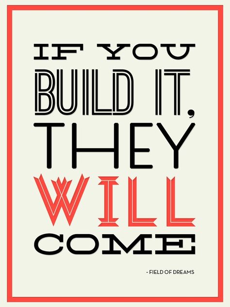 If you build it they will come via #portocreative Startup Marketing, Increase Blog Traffic, Field Of Dreams, Entrepreneur Inspiration, Reasons To Smile, Small Business Ideas, Best Husband, Know Nothing, Blog Traffic