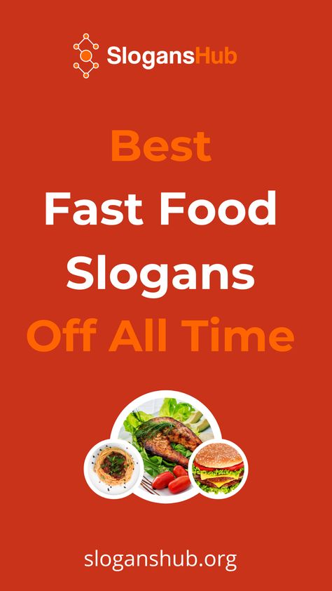 In this post you will find Best Fast Food Slogans and Taglines of All Time #slogans #sloganshub #fastfoodslogans Food Slogans Ideas, Fast Food Slogans, Catchy Taglines, Fast Chicken Recipes, American Fast Food, Best Fast Food, Mexican Grill, Good Burger, Fast Food Restaurant