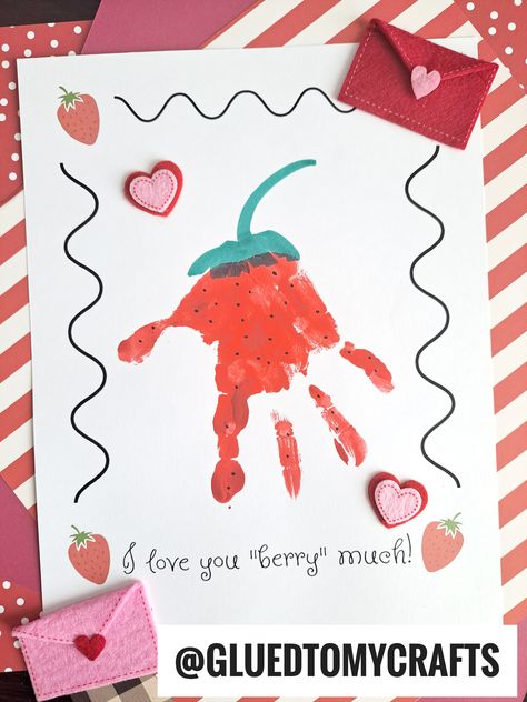 Handprint Love You Berry Much Keepsake Toddler Valentine Crafts, February Crafts, Easy Valentine Crafts, Footprint Crafts, Baby Art Projects, Toddler Arts And Crafts, Toddler Valentines, Handprint Craft, Handprint Crafts