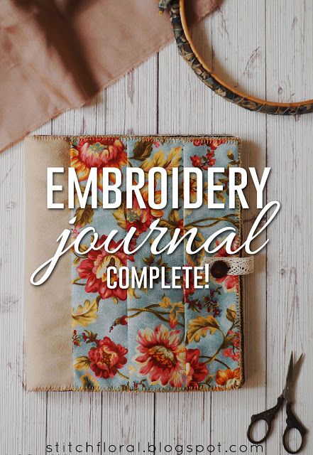 Stitch Floral: My second embroidery journal is complete! Stitch Along Embroidery, Embroidery Journals Fabric Books, Embroidery Stitch Sampler Book, Fiber Books Fabric Journals, Stitch Journal Ideas, Hand Embroidery Journal, Stitch A Day Embroidery Journal, Slow Stitch Project Ideas, Fabric Journals Tutorials