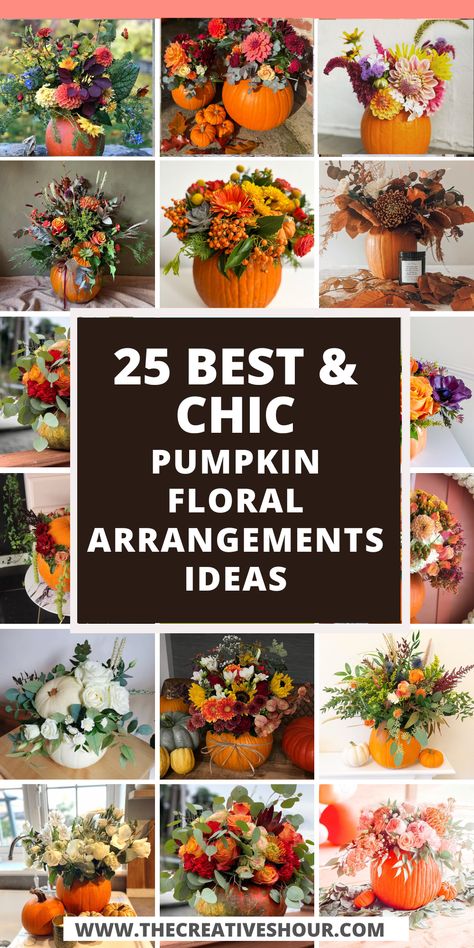 25 Super Chic Pumpkin Floral Arrangements Ideas For You Mini Pumpkin Floral Arrangements, Pumpkin Flower Vase Diy, Pumpkin Floral Centerpieces Diy, Pumpkin Flowers Centerpiece, Flowers In Pumpkins Floral Arrangements, Fall Floral Design, Fall Arrangements Centerpieces, Halloween Floral Arrangements Diy, Fall Decor Flowers