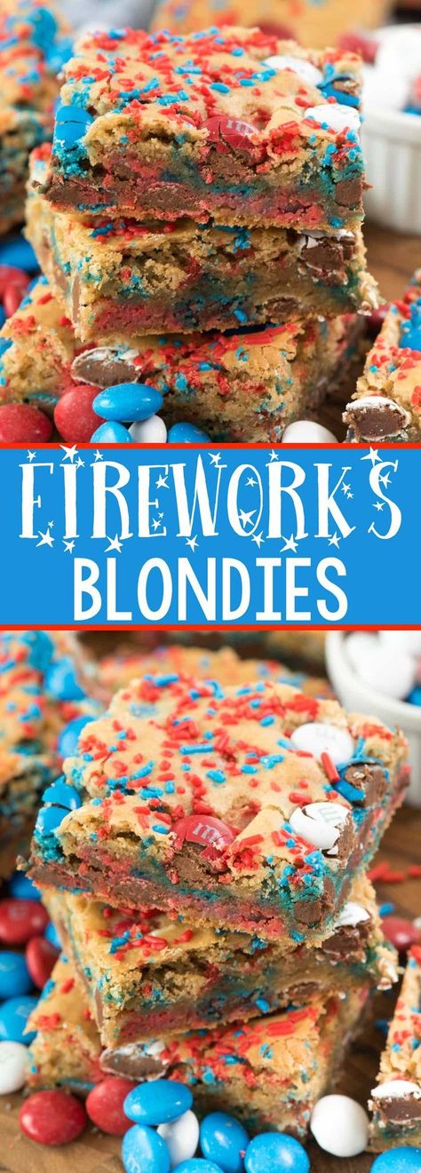 Fireworks Blondies - this EASY blondie recipe is the BEST EVER COOKIE BAR! It's so soft and perfect with any additions, but especially with 4th of July M Easy Blondie Recipe, Blondies Recipe Easy, Cookie Brownies, Bars Dessert, Blondie Recipe, Sweets Ideas, Cheesecake Brownie, Baking Treats, July Desserts