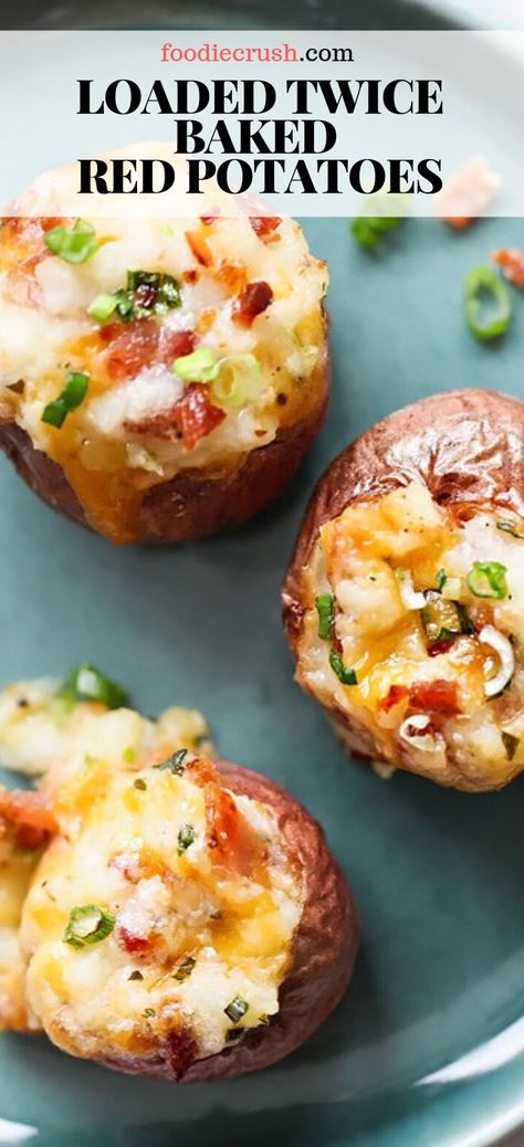 Red Potato Skins Appetizer, Twice Baked Golden Potatoes, Small Twice Baked Potatoes, Recipes With Red Potatoes, Red Potato Appetizers, Twice Baked Red Potatoes, Baked Red Potatoes, Potatoes Loaded, Kitchens Small