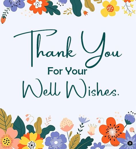 26 Ways to Say Thank You for Well Wishes - WishesMsg Thank You For Your Wishes, Husband Appreciation, Good Evening Messages, Message For Husband, Messages For Friends, Good Morning Love Messages, Wedding Anniversary Wishes, Romantic Love Messages, Get Well Wishes