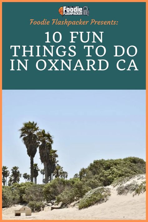 Things To Do In Oxnard Things To Do In Oxnard California, Oxnard California Things To Do, Oxnard California, Channel Islands National Park, Family Trips, Visit California, Ventura County, American Travel, Free Things To Do