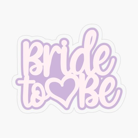 Bride To Be Wallpaper, Bride To Be Printable Cake Topper, Bride To Be Printable, Bride To Be Stickers, Bride To Be Topper, Bride To Be Quotes, Subliminal Design, Bride Stickers, Winged Girl