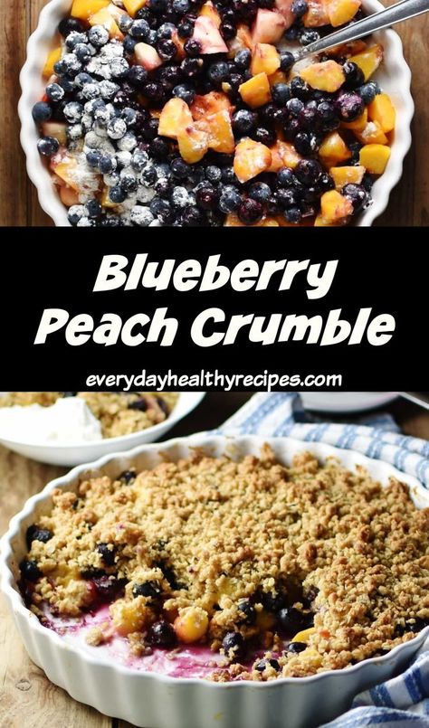 Fruit Crumble Recipe Simple, Oatmeal Treats, Peach Crumble Recipe, Peach Blueberry Crumble, Fruit Crumble Recipe, Peach Blueberry Crisp, Blueberry Cream Pies, Blueberry Desserts Recipes, Saturday Breakfast