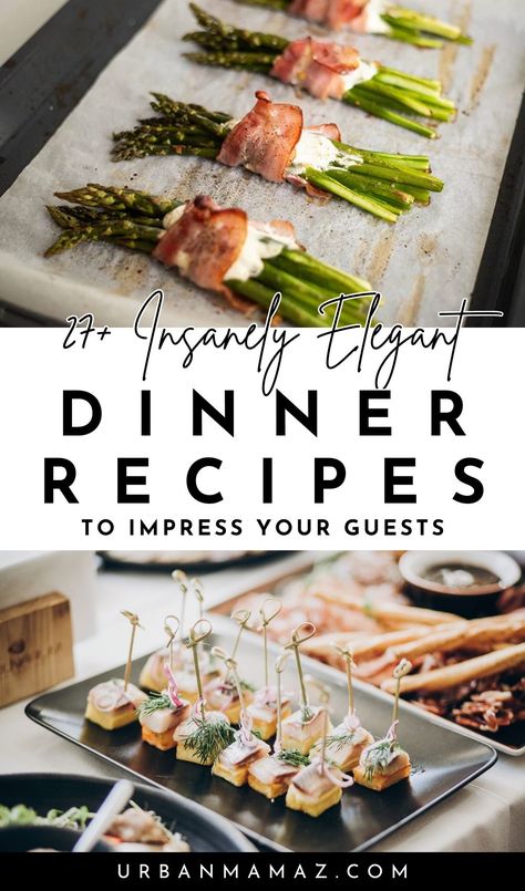 Looking for insanely elegant dinner recipes to impress your guests? Check out this list of 27+ fancy dinner recipes that are incredibly easy to make. Recipes To Impress Guests, Elegant Dinner Recipes, Dinner Recipes To Impress, Easy Fancy Dinner Recipes, Easy Fancy Dinner, Birthday Dinner Recipes, Dinner Party Entrees, Dinner Party Appetizers, Gourmet Dinner Recipes