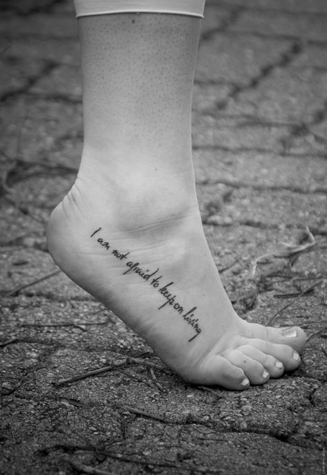 40 Song Lyric Tattoos That Will Inspire Your Music-Loving Soul Song Lyric Tattoos, Live Tattoo, Lyric Tattoos, Foot Tattoos For Women, Text Tattoo, I Am Not Afraid, Most Popular Tattoos, Music Tattoos, Dream Tattoos