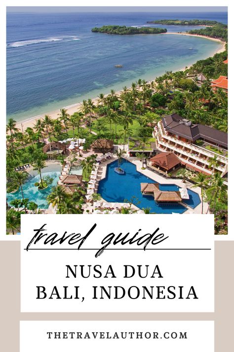 Complete Guide to Nusa Dua Buddhism Tattoo, Tropic Island, Nusa Dua Bali, Bali Nusa Dua, Sanur Bali, Popular Things, Bali Food, Bali Trip, Bali Itinerary